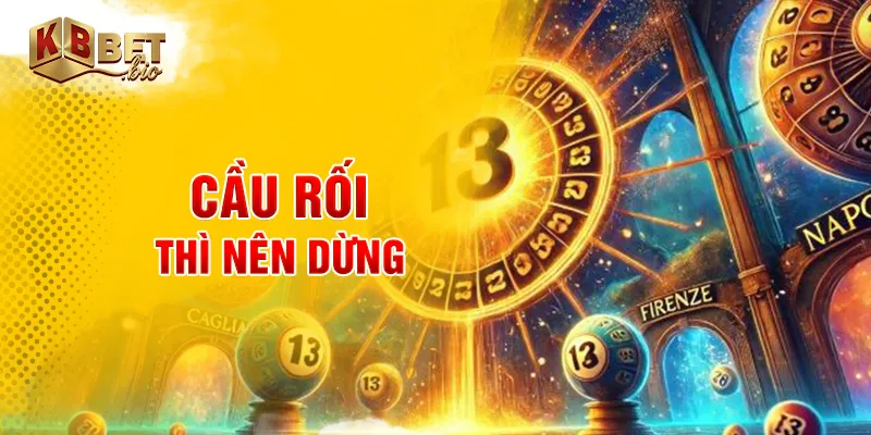 Cầu rối thì nên dừng