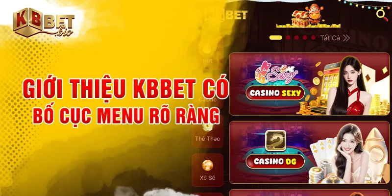 Giới thiệu KBBET có bố cục menu rõ ràng