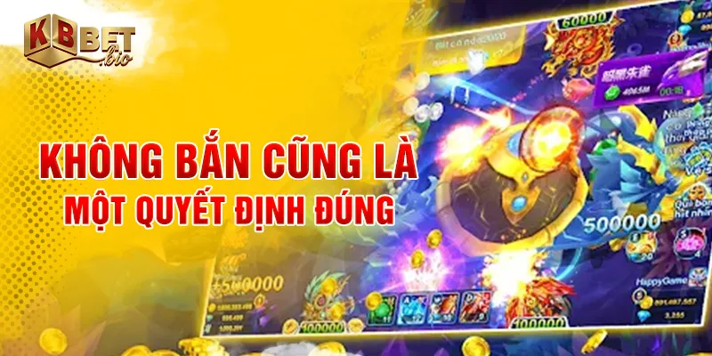 Không bắn cũng là một quyết định đúng