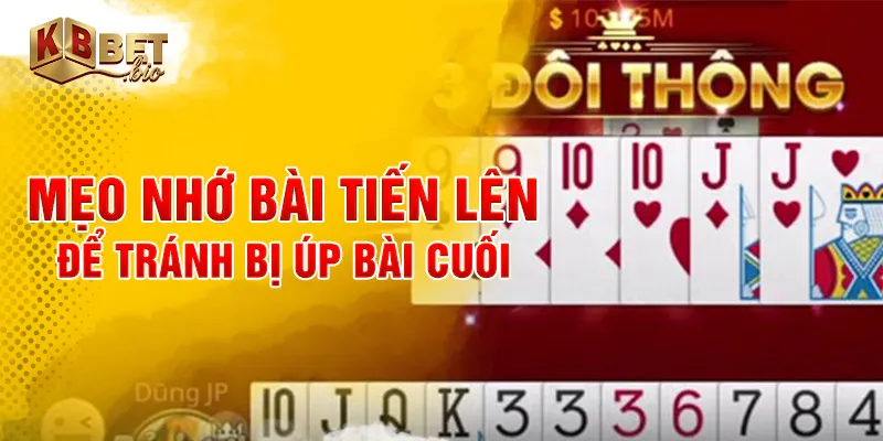 Mẹo nhớ bài tiến lên